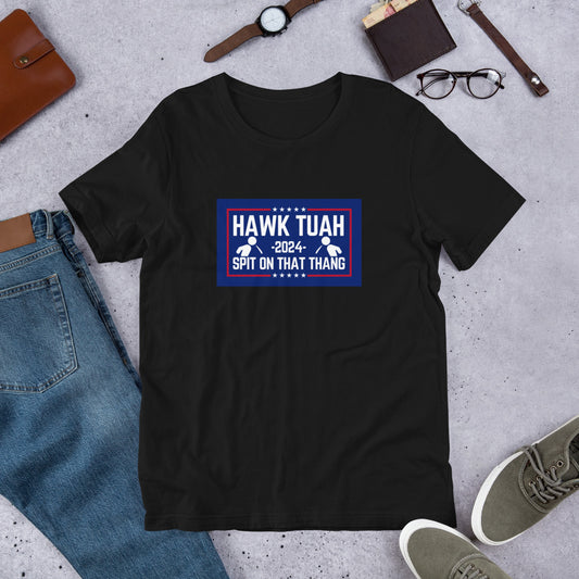 Hawk Tuah Presidential T-Shirt